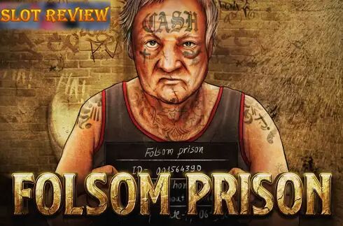 Folsom Prison Slot Review